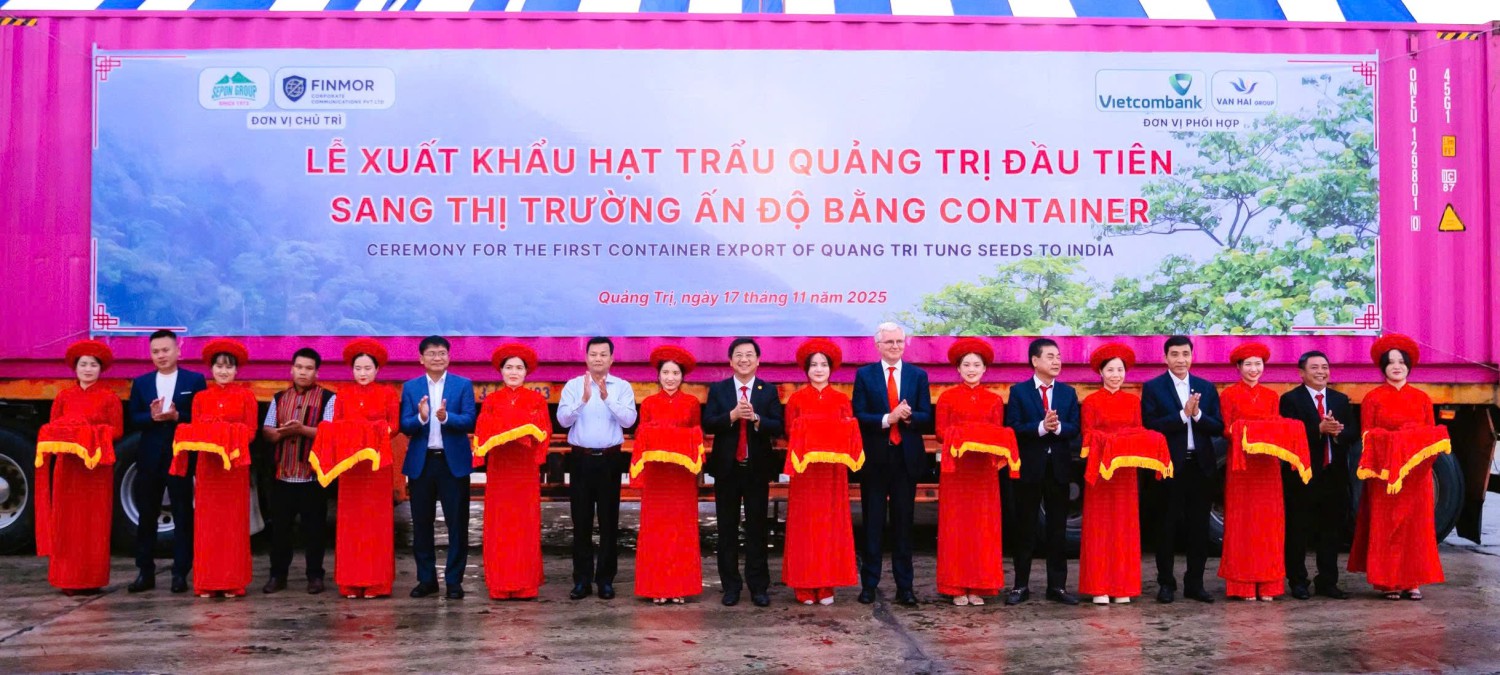 Sepon Group xuất lô hạt trẩu 60 tấn đầu tiên sang thị trường Ấn Độ